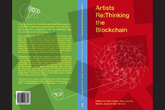 Book cover of "Artists Rethinking the Blockchain" published by Torquetorque (UK)